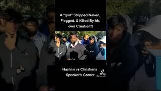 A "god" Stripped Naked & Killed by his own Creation?! • Muslim vs Christians @ Speaker's Corner