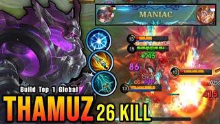 26 Kills + MANIAC!! Monster Thamuz Powerful EXP Laner!! - Build Top 1 Global Thamuz ~ MLBB
