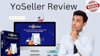 YoSeller Review | SHORT DEMO & 1,300 BONUSES