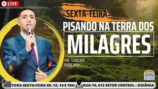 04/11/2022 - Sexta-feira  |  PISANDO NA TERRA DOS MILAGRES   |   Pr. Lucas Ribeiro