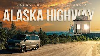 6 Monate USA & Kanada | Folge 6 | Alaska Highway: Yukon, Watson Lake, Zeh im Schnaps & Dawson