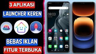 3 Aplikasi Launcher Keren untuk Android Terbaik 2024