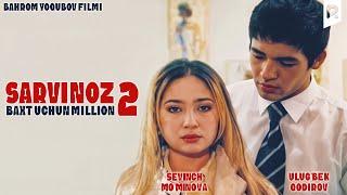 Sarvinoz 2 | Baxt uchun million (o'zbek film) | Сарвиноз 2 | Бахт учун миллион (узбекфильм)