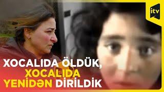 Xocalı qətliamının canlı şahidi Ləfxanım 32 il sonra öz evində