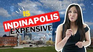 Cost of Living In Indianapolis Indiana