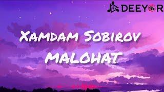 Xamdam Sobirov - Malohat (Lyrics) | QO'SHIQ MATNI • TEXT • KARAOKE @XamdamSobirov_Official