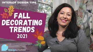 Fall Home Decorating Trends for 2021 - Interior Design Tips