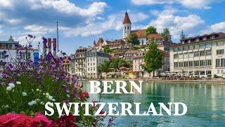 Bern Switzerland | Bern 2023 | Switzerland | Switzerland Travel | Switzerland Tour | Switzerland 4K