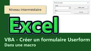 Excel - Macro - Vba - Créer un Userform - Une boite de dialogue de saisie