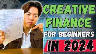 How to Get Your First Creative Finance Deal: Ultimate Guide 2024