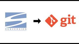 Part 2: SVN (Subversion) to Git Migration