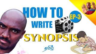 How to Write a Synopsis in Tamil - A Basic Guide for Screenwriting Development Stage  Jayakash Gobi