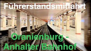 S-Bahn Führerstandsmitfahrt im Stadtbahner 475 605 von Oranienburg nach Anhalter Bahnhof