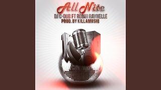 All Nite (feat. Robin Raynelle)