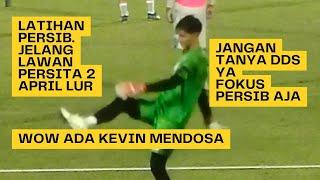 WOW ADA KEVIN MENDOZA | LATIHAN PERSIB DI STADION SIDOLIG