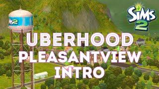 Sims 2 Let's Play | Uberhood | Pleasantview Intro