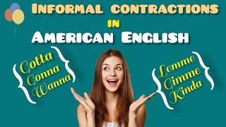 Informal contractions in American English lecture no 79