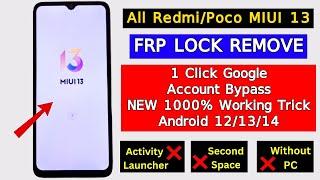 All Redmi/Poco Miui 13 FRP Bypass - Activity Launcher Not Work - Remove Google Account Without PC