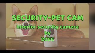 SECURITY - PET CAMERA by DZee