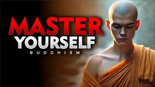 10 powerful lesson For Mastering Yourself | Buddhism