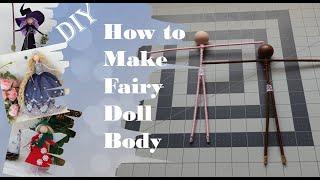 DIY How to Make a Fairy Doll Body | 2 types of Wire Doll Making | Huong Harmon