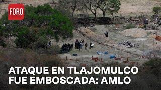 AMLO condena ataque con explosivos en Tlajomulco de Zúñiga - Expreso de la Mañana