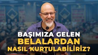 Başımıza Gelen Belalardan Nasıl Kurtulabiliriz? - @ugur.akkafa