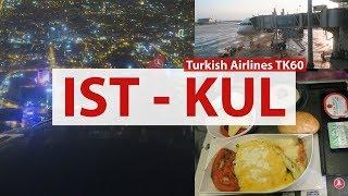 Istanbul - Kuala Lumpur with Turkish Airlines TK60 ️ economy flight report