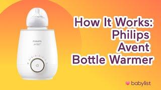 How It Works: Philips Avent Baby Bottle Warmer | Babylist