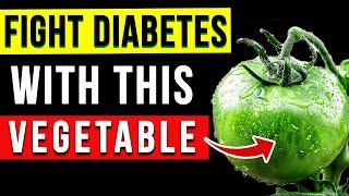The Top 10 Diabetes Fighting Vegetables You Need