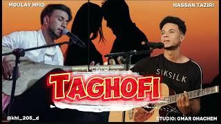 MOUALY HFID & HASSAN TAZIRI * TAGHOUFI*