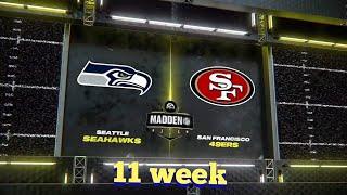 Seattle SEAHAWKS vs San Francisco 49ERS | 11 week  Madden NFL 24 #madden #easports