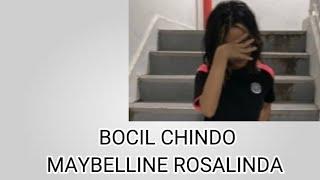 BOCIL CHINDO MAYBELLINE ROSALINDA