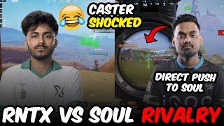 Caster Shocked  RNTX vs SouL Rivalry  | Team Xspark Match Highlights Upthrust Esports Multiverse