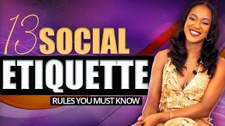 13 Social Etiquette Rules You Must Know Before You Step Out The Door To Increase Your Confidence!