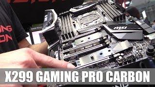 MSI X299 Gaming Pro Carbon Mainboard First Look (German) #Computex2017