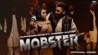 Mobster (official video) Gurwinder Brar ft Jasmeen Akhtar | Daddy Beats | New Punjabi Songs 2024