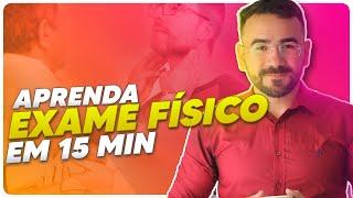 EXAME FÍSICO: INSPEÇÃO, PALPAÇÃO, PERCUSSÃO E AUSCULTA - APRENDA AGORA