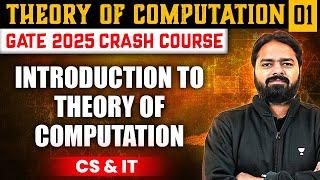 Theory of Computation 01 | Introduction To TOC | CS & IT | GATE Crash Course