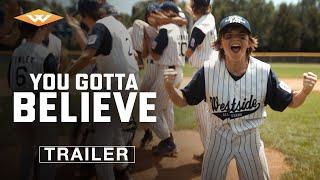 YOU GOTTA BELIEVE | Official Trailer | Starring Luke Wilson and Greg Kinnear | In Theaters August 30