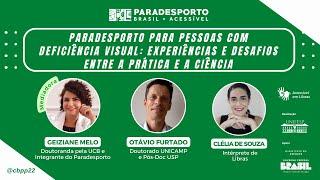 Entrevista #7 - Paradesporto e Deficiência Visual: experiências e desafios entre  prática e  ciência