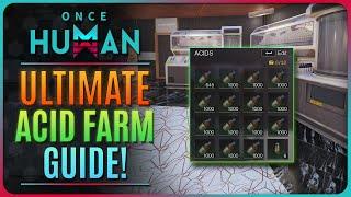ONCE HUMAN - ULTIMATE ACID FARMING GUIDE! ( OnceHumanBeta )