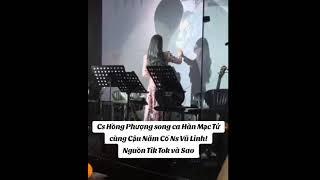 Cs Hồng Phượng song ca Hàn Mạc Tử cùng Cậu Năm Cố Ns Vũ Linh!