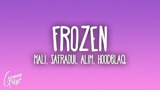 Mali, Safraoui, Alim, HoodBlaq - FROZEN