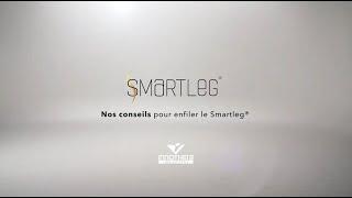 SMARTLEG - Enfilage collant