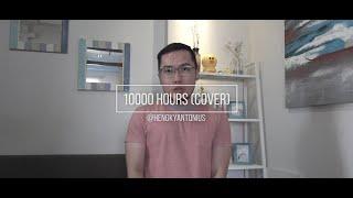 10,000 Hours - Dan + Shay , Justin Bieber (Cover by Hengky Antonius)