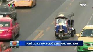 Nghề lái xe Tuk tuk ở Bangkok, Thái Lan || Cửa sổ ASEAN