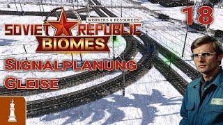 Signalplanung Gleise  Let's Play Workers & Resources Release 1.0 18 | deutsch