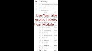 How to Use YouTube Audio Library For Free Music Download on Mobile