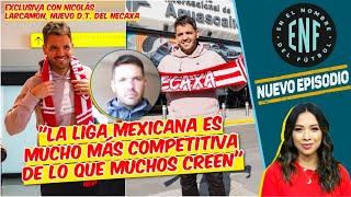 Larcamón: La LIGA MX es MUY COMPETITIVA | El DT de Necaxa se CONFIESA con En El Nombre del Fútbol